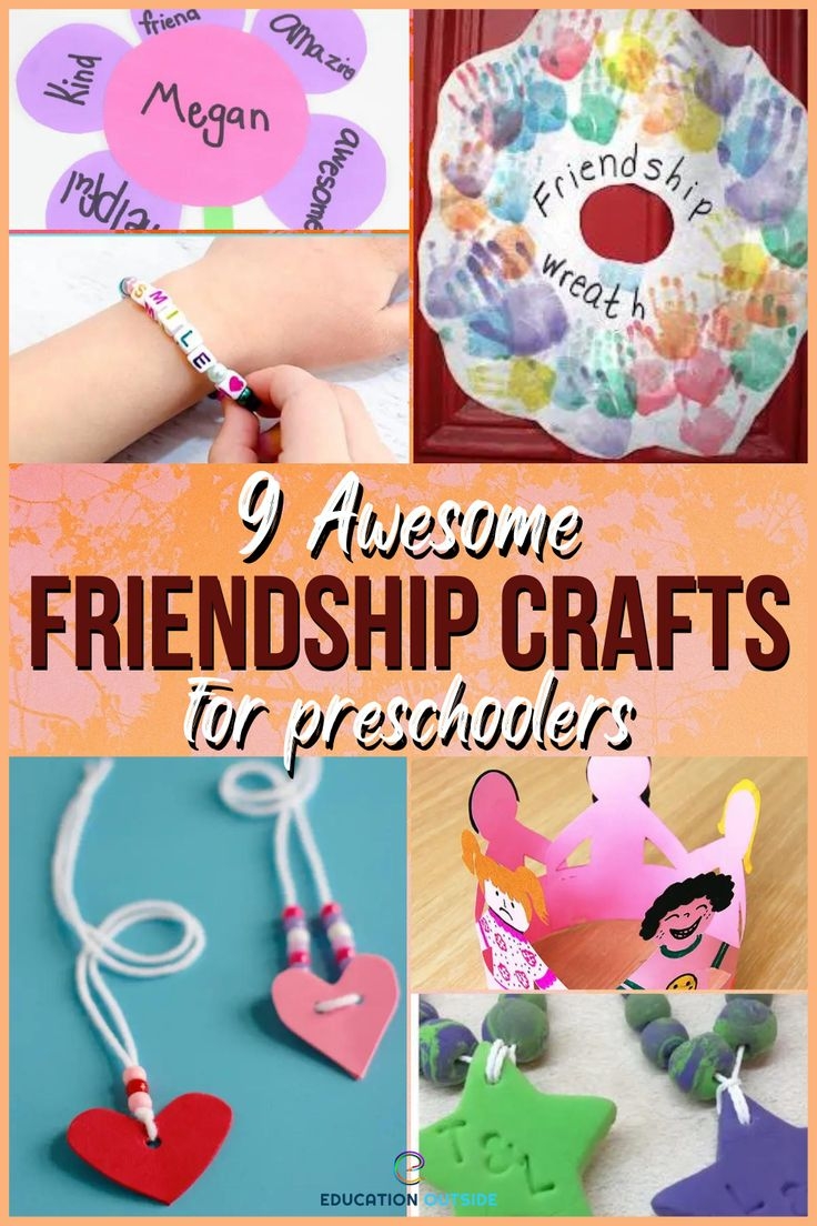 9 Awesome Friendship Crafts For Preschoolers Education Outside 