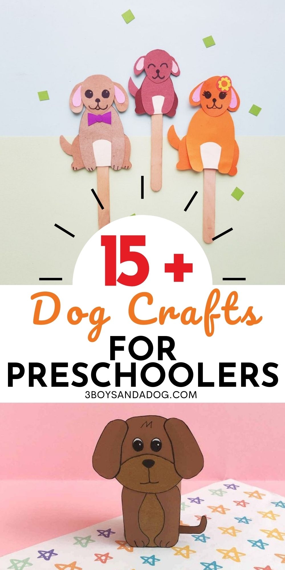 Adorable Dog Crafts For Preschoolers 3 Boys And A Dog