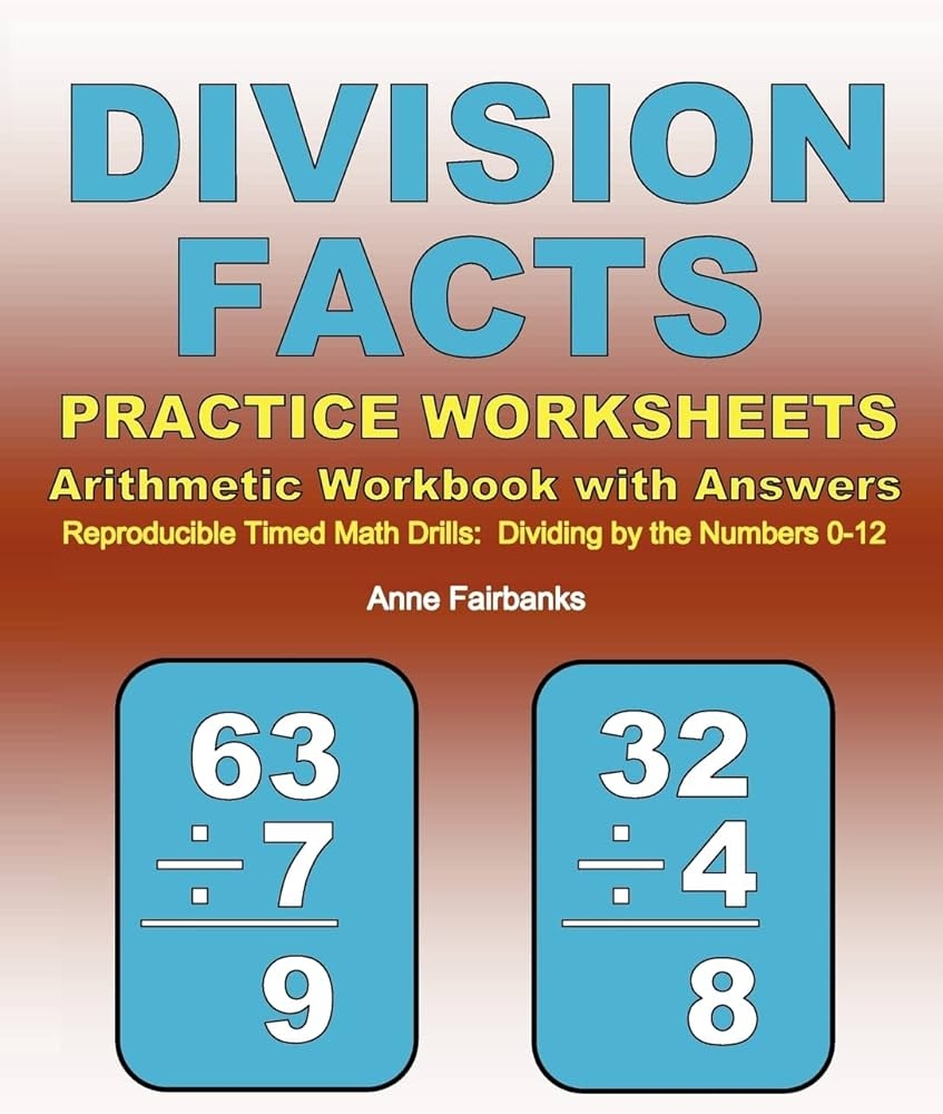 Division Facts Practice Worksheets Arithmetic Workbook With