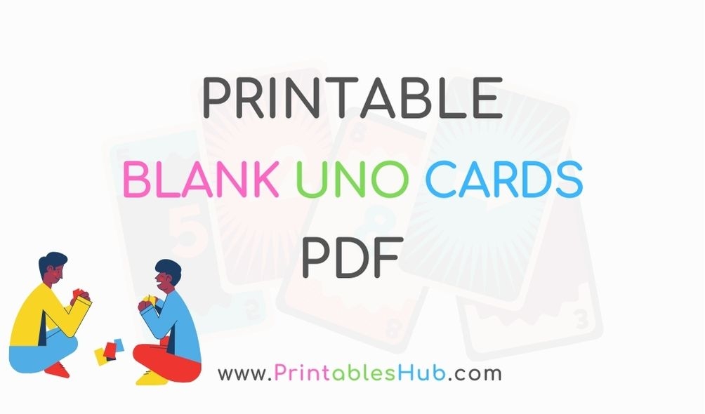 Free Printable Blank UNO Cards Template PDF Printables Hub