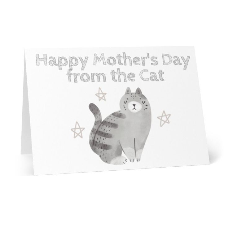 Happy Mothers Day From Cat Cat Mothers Day Card From The Cat Mothers