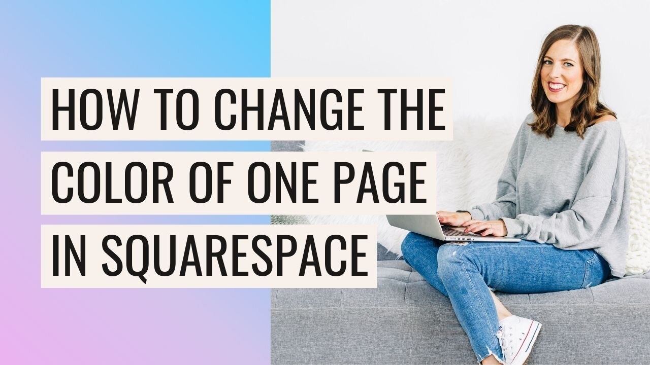 How To Change The Background Color Of A Single Page In Squarespace 