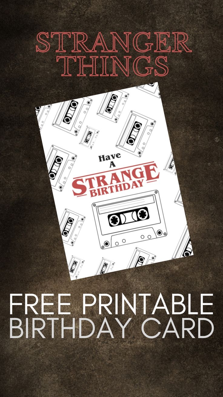 Printable Stranger Things Birthday Card