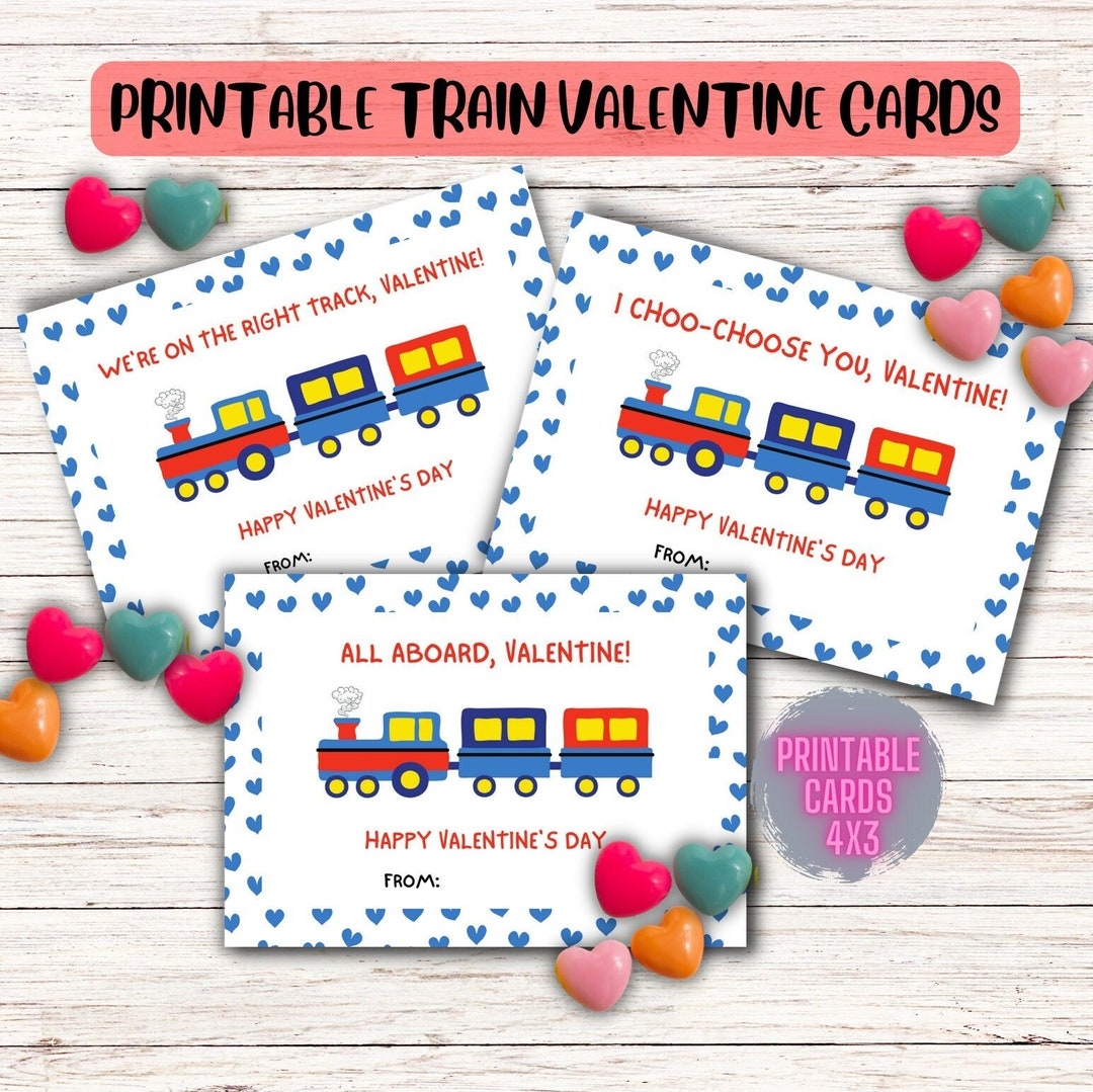 Printable Train Valentine Cards Train Valentine I Choo choose You