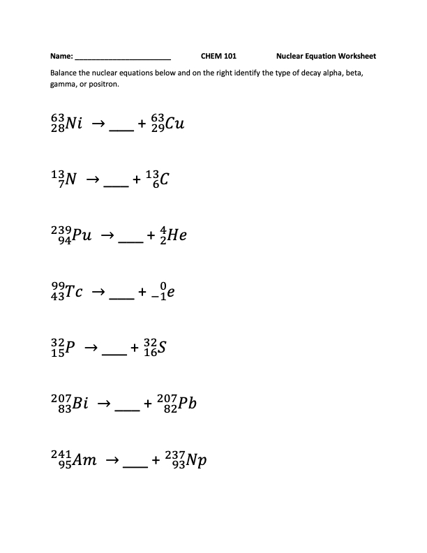 Solved Name CHEM 101 Nuclear Equation Worksheet Balance The 
