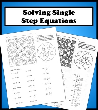 Solving Single Step Equations Color Worksheet By Aric Thomas TpT