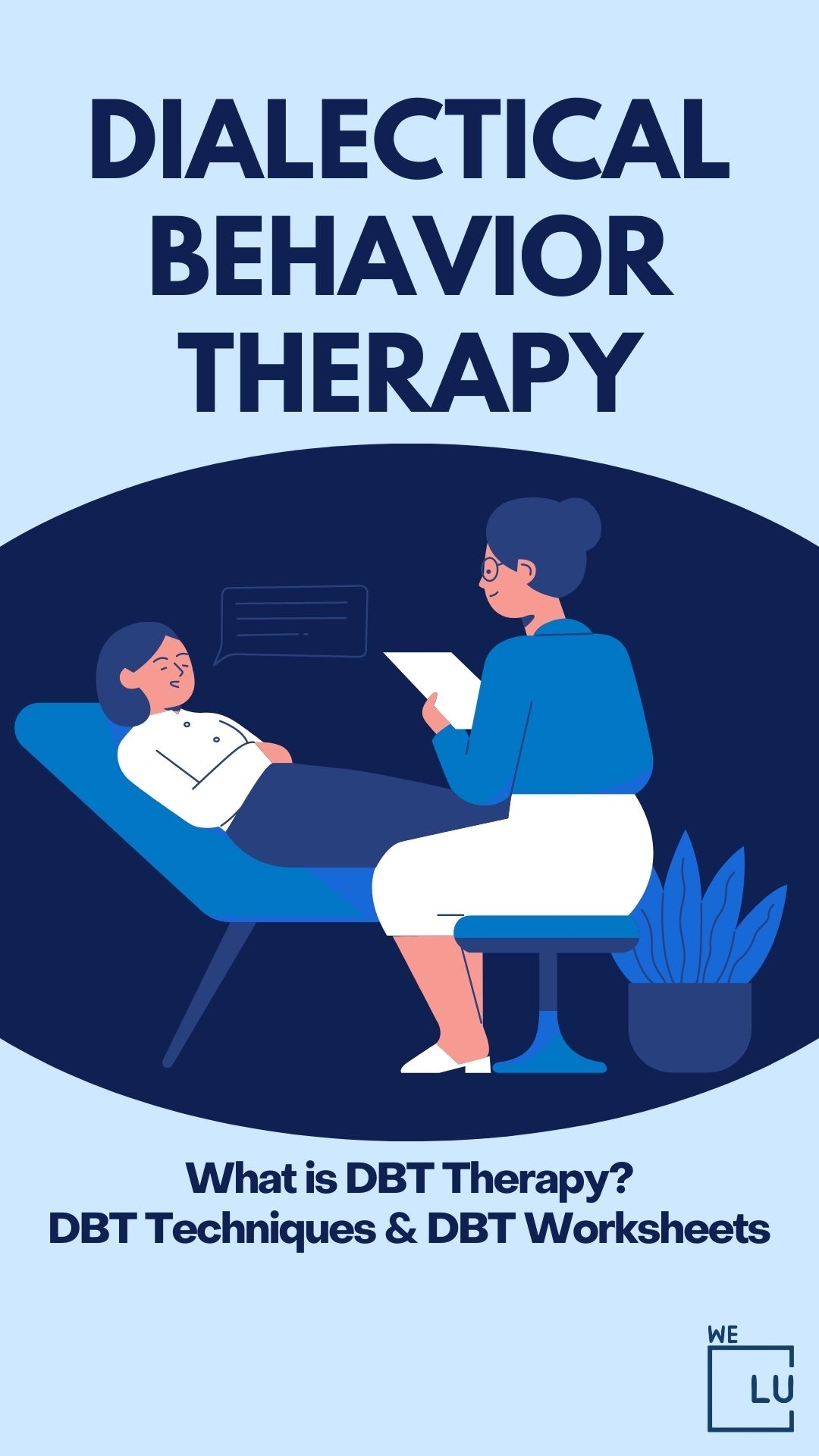What Is DBT Therapy Dialectical Behavior Therapy Techniques We 